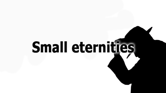 Small eternities